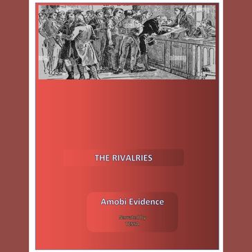 Rivalries, The - Amobi Evidence