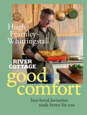 River Cottage Good Comfort