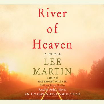 River of Heaven - Lee Martin