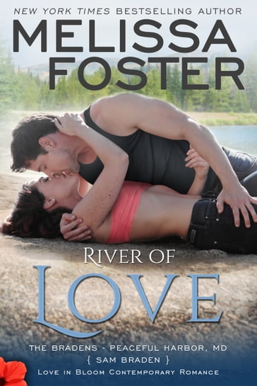 River of Love (Bradens at Peaceful Harbor) - Melissa Foster