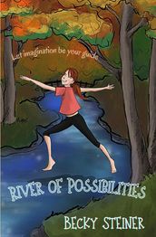 River of Possibilities