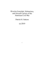 Riverine Ironclads, Submarines, and Aircraft Carriers