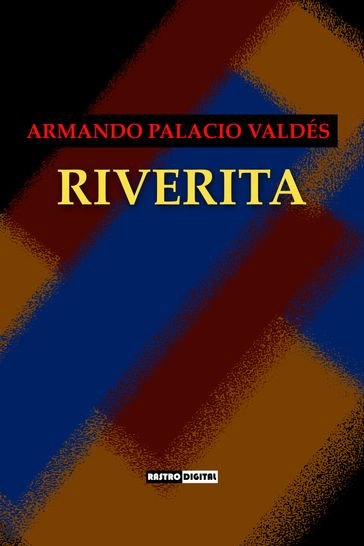 Riverita - Armando Palacio Valdés