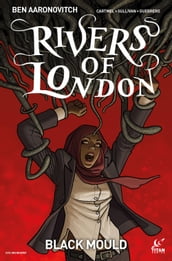 Rivers of London: Black Mould