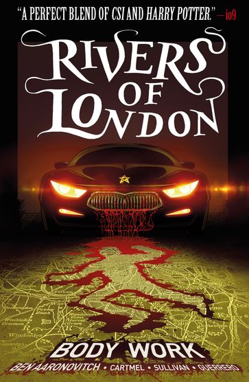 Rivers of London: Body Work Vol.1 - Andrew Cartmel - Ben Aaronovitch - Sullivan Lee - Luis Guerrero