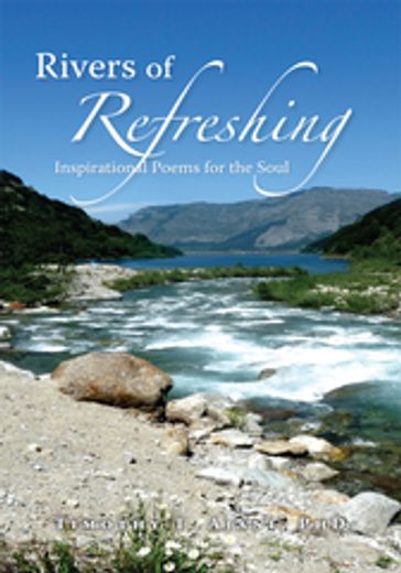 Rivers of Refreshing - Timothy T. Ajani