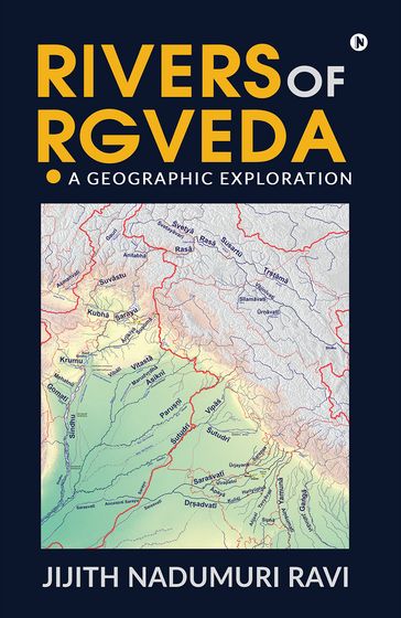 Rivers of Rgveda - Jijith Nadumuri Ravi