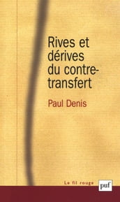 Rives et dérives du contre-transfert