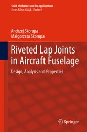 Riveted Lap Joints in Aircraft Fuselage