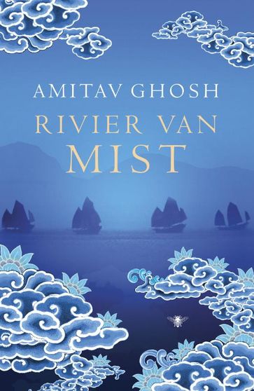 Rivier van mist - Ghosh Amitav