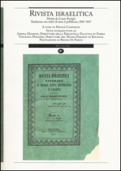 Rivista israelitica. Riedizione con indici di tutto il pubblicato 1845-1847