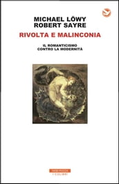 Rivolta e malinconia