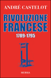 Rivoluzione francese 1789-1795