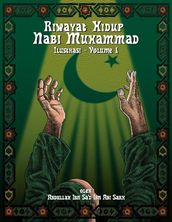 Riwayat Hidup Nabi Muhammad - Ilustrasi - Vol. 1
