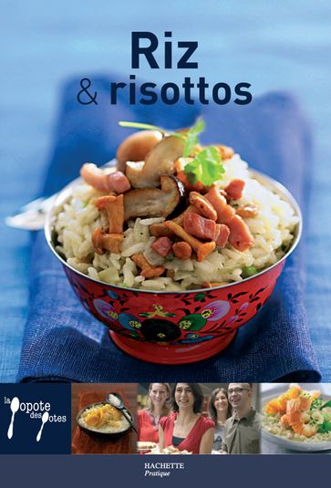 Riz & risottos - Aude de Galard - Leslie Gogois