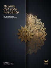 Rizomi del sole nascente. La fantascienza dall Italia all Oriente