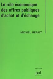 Le Rôle économique des offres publiques d