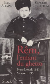 Rêm, l enfant du ghetto