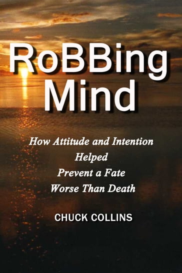 RoBBing Mind - Chuck Collins