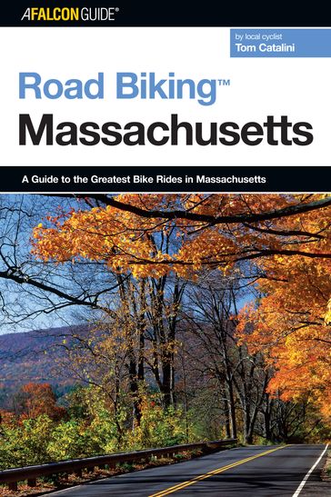 Road Biking Massachusetts - Tom Catalini