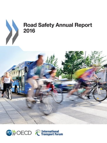 Road Safety Annual Report 2016 - Collectif