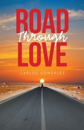 Road Through Love