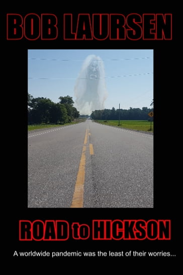 Road To Hickson - Bob Laursen
