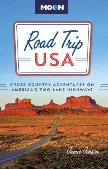 Road Trip USA (Tenth Edition) - Jamie Jensen