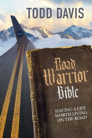 Road Warrior Bible - Todd Davis