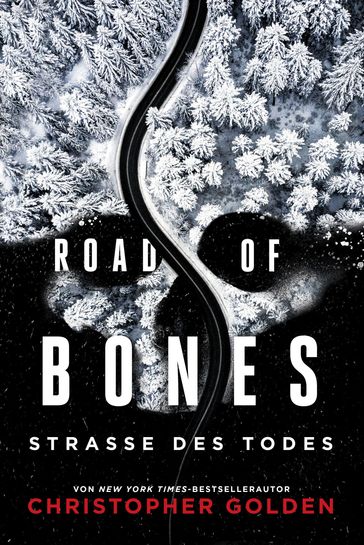 Road of Bones  Straße des Todes - Christopher Golden