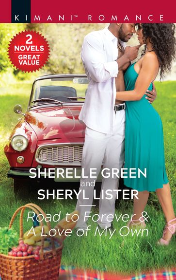 Road to Forever & A Love of My Own - Sherelle Green - Sheryl Lister