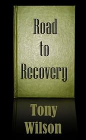 Road to Recovery