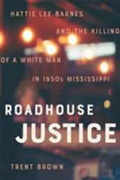 Roadhouse Justice