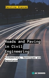 Roads and Paving in Civil Engineering