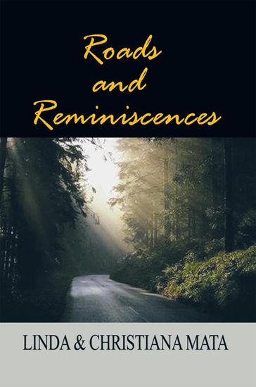 Roads and Reminiscences - Christiana Mata - Linda