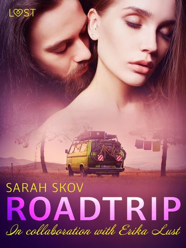 Roadtrip  eroottinen novelli - Sarah Skov