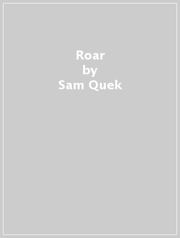 Roar - Sam Quek