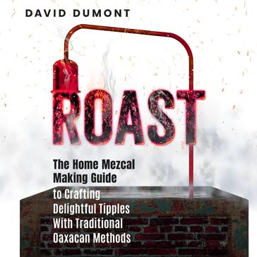 Roast - David Dumont