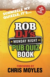 Rob DJ s Monday Night Pub Quiz Book