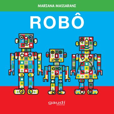 Robô - Mariana Massarani