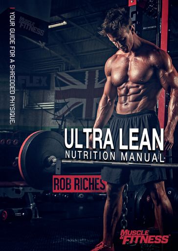 Rob Riches Ultra Lean Nutrition - Rob Riches