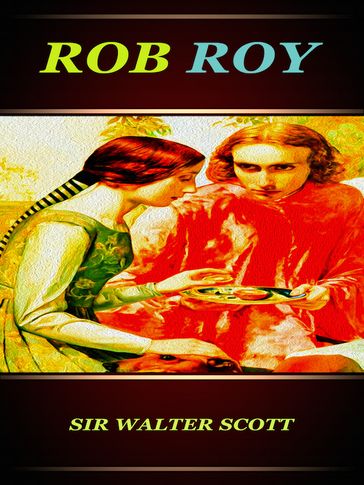 Rob Roy - Sir Walter Scott