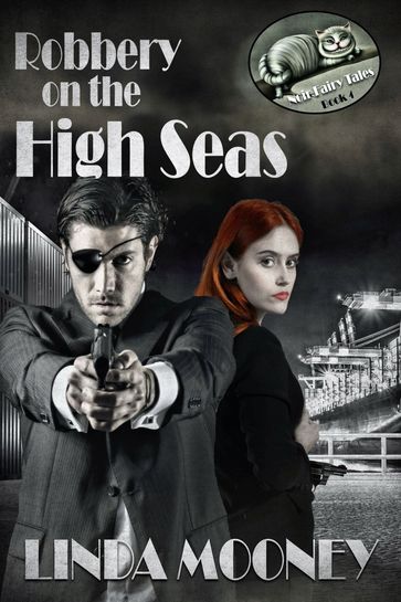 Robbery on the High Seas - Linda Mooney