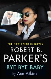 Robert B. Parker s Bye Bye Baby