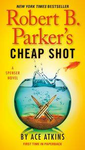 Robert B. Parker s Cheap Shot