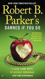 Robert B. Parker s Damned If You Do
