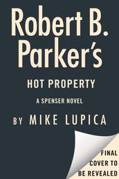 Robert B. Parker s Hot Property