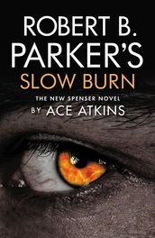 Robert B. Parker s Slow Burn