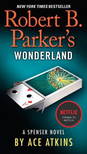 Robert B. Parker's Wonderland - Ace Atkins