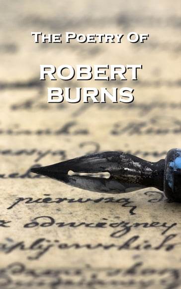 Robert Burns, The Poetry Of - Robert Burns